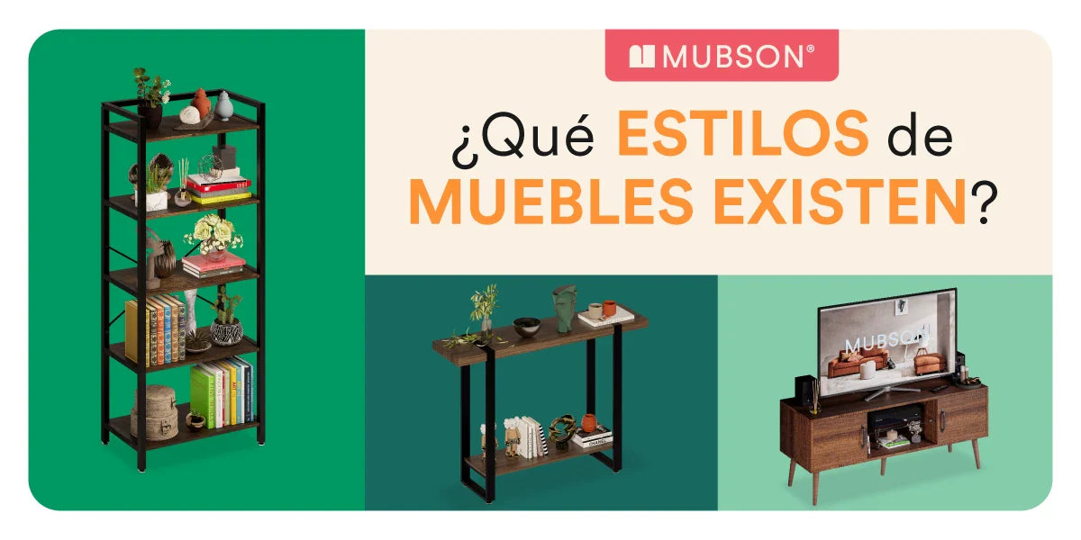 ¿Qué estilos de muebles existen?
