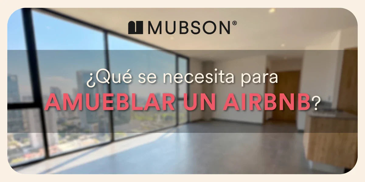 ¿Qué se necesita para amueblar un Airbnb?
