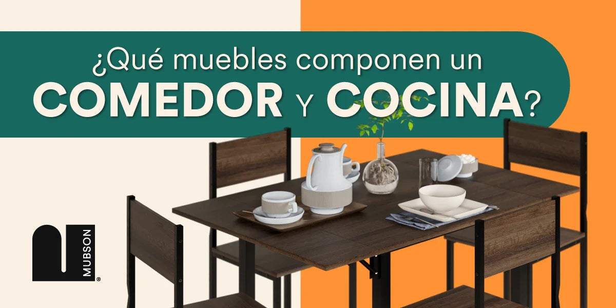 ¿Qué muebles componen un comedor y cocina?